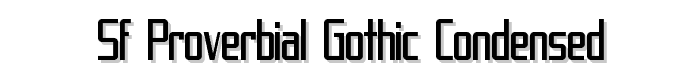 SF Proverbial Gothic Condensed font